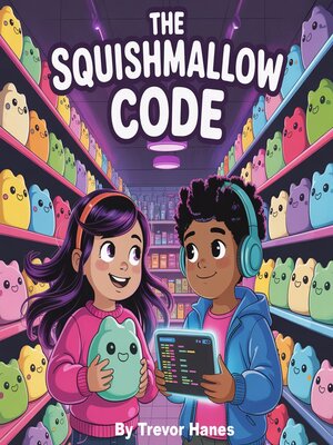 cover image of The Squishmallow Code